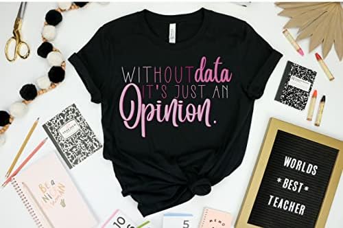 נתונים מעקב חולצה מיוחד חינוך חולצה בית ספר פסיכולוג מתנה ביפ מורה חולצה להראות לי את נתונים טי