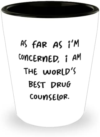 מבחינתי, אני התרופה הטובה בעולם. כוס שוט, יועץ סמים נוכח מעמיתים לעבודה, כוס קרמיקה אפית לעמיתים לעבודה